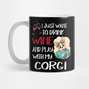 I Want Just Want To Drink Wine (14) Mug